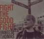 Vaneese Thomas: Fight The Good Fight, CD