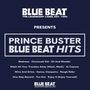 "Blue Beat presents Prince Buster Blue Beat Hits. Songs: Madness, Cincinnati Kid, Sit and Wonder, Al Capone, One Step Beyond.", LP