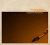 Snorre Kirk & Stephen Riley: Tangerine Rhapsody, LP
