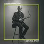 Scott Hamilton: Looking Back (180g), LP