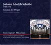 Johann Adolph Scheibe (1708-1776): Orgelsonaten, CD