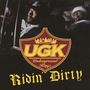 UGK (Underground Kingz): Ridin' Dirty (Limited Edition) (Clear VInyl), 2 LPs