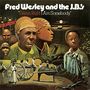Fred Wesley & The J.B.'s: Damn Right I Am Somebody, LP, LP