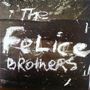 The Felice Brothers: The Felice Brothers (Special Reissue) (180g), 3 LPs