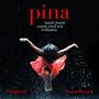 : Pina - tanzt, tanzt, sonst sind wir verloren (OST) (180g), LP