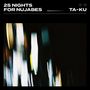 Ta-Ku: 25 Nights For Nujabes, LP,LP