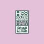 Hiss Golden Messenger: Haw (Reissue) (remastered) (Deluxe-Edition), LP