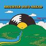: Colemine Records Presents: Brighter Days Ahead (Colored Vinyl), LP,LP