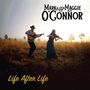 Mark & Maggie O'Connor: Life After Life, CD, CD