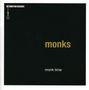 Monks: Monk Time, CD