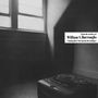 William S. Burroughs: Nothing Here Now But The Recordings, CD