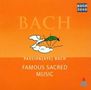 Johann Sebastian Bach (1685-1750): Famous Sacred Works, CD