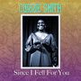 Carrie Smith: Since I Fell For You, CD