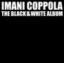 Imani Coppola: The Black & White Album, CD, CD