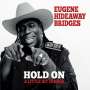 Eugene "Hideaway" Bridges: Hold On A Little Bit Longer, CD