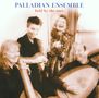 : Palladian Ensemble - Held by the Ears, CD
