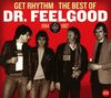 Dr. Feelgood: Get Rhythm: The Best Of, 2 CDs