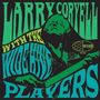 Larry Coryell: ... With The Wide Hive Players, LP, LP