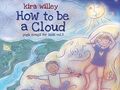 Kira Willey: How To Be A Cloud: Yoga Songs For Kids 3, CD