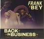 Frank Bey: Back In Business, CD
