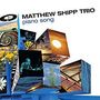 Matthew Shipp (geb. 1960): Piano Song (The Blue Series), CD
