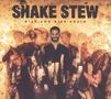 Shake Stew: Rise And Rise Again, CD