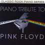 Piano Tribute Players: Piano Tribute To Pink Floyd, CD