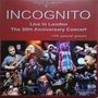 Incognito: Live In London - The 30th Anniversary Concert (180g) (Limited-Edition), 2 LPs