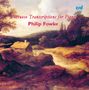 : Philip Fowke spielt Transkriptionen, CD