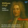 William Croft (1678-1727): Anthems, CD