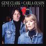 Gene Clark & Carla Olson: So Rebellious a Lover, CD