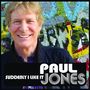 Paul Jones : Suddenly I Like It, CD