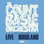The Count Basie Orchestra Feat. Scotty Barnhart: Live At Birdland!, 2 CDs