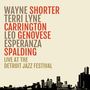 Wayne Shorter, Terri Lyne Carrington, Leo Genovese & Esperanza Spalding: Live At The Detroit Jazz Festival (180g), LP,LP