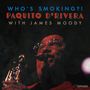 Paquito D'Rivera: Who's Smoking, 2 LPs