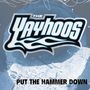 Yayhoos: Put the Hammer Down, LP