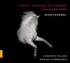 Claudio Monteverdi (1567-1643): Night. Stories of Lovers and Warriors, CD