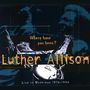 Luther Allison: Where Have You Been: Live in Montreux, CD