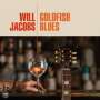 Will Jacobs: Goldfish Blues (180g), LP