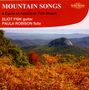 Eliot Fisk - Mountain Songs, CD