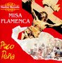 Paco Pena: Misa Flamenco, CD