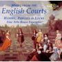 Fine Arts Brass Ensemble - English Courts, CD