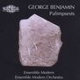 George Benjamin (geb. 1960): Palimpsets, CD