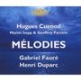 : Hugues Cuenod - Faure and Duparc, CD,CD