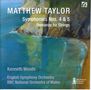 Matthew Taylor (geb. 1964): Symphonien Nr.4 & 5, Diverse