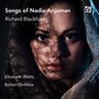 Richard Blackford (geb. 1954): Songs of Nadia Anjuman, CD