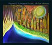 Raymond Schroyens: Lieder & Klavierwerke "Music, My Fair Mistress", CD