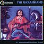 The Ukrainians: #1 International Ukrainian Group, CD, CD