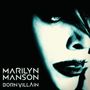Marilyn Manson: Born Villain, 2 LPs