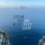 Text: "STOR NO WAY BE YON DER". Tiefblaues Meer, eine entfernte Insel, und ein Vogel im Flug., LP